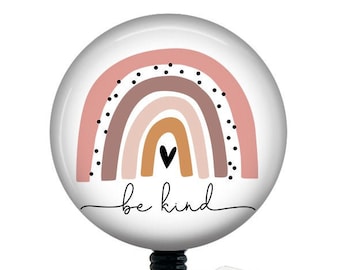 Be Kind Badge Reel/Bee/Retractable Badge/Nurse Badge/Badge Holder/ID Holder/Badge Reel/Nurse Gift/Inspirational Badge/Positive badge/Rainbow