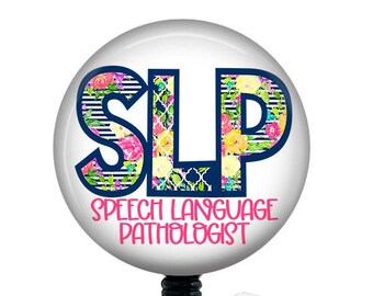 SLP Badge Reel/Speech Language Pathologist/Badge Reel/Badge Holder/ID Holder/Badge Reel/Speech Pathologist Badge/Retractable Badge/SLP gift