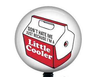 Funny Badge Reel/Nurse Badge Reel/Badge Holder/ID Holder/Badge Reel/Nurse Gift/Nurse Badge/Funny badge/Little Cooler/Gift for Him