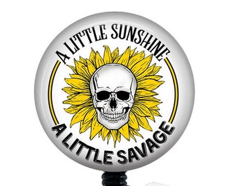 Funny Badge Reel/Nurse Badge Reel/Badge Holder/ID Holder/Badge Reel/Nurse Gift/Nurse Badge/Funny badge/Savage/Skull badge/sunflower