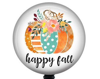Happy Fall Badge Reel/Pumpkin Badge Reel/Badge Holder/ID Holder/Badge Reel/Nurse Badge/Nurse Gift/fall badge/Retractable Badge/Autumn Badge