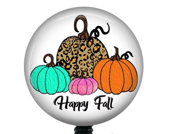 Happy Fall Badge Reel/Pumpkin Badge Reel/Badge Holder/ID Holder/Badge Reel/Nurse Badge/Nurse Gift/fall badge/Retractable Badge/Autumn Badge