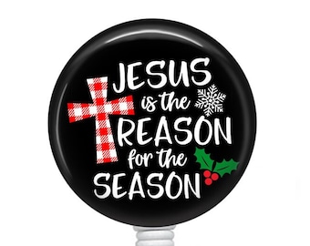 Christmas Badge Reel/The reason for the season/Retractable Badge/Nurse Badge/Badge Holder/ID Holder/Badge Reel/Nurse Gift/Christian badge