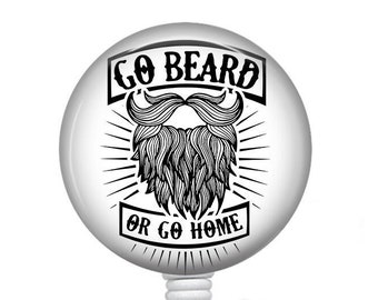 Go Beard Badge Reel/Retractable Badge/Nurse Badge Reel/Badge Holder/ID Holder/Badge Reel/Male Nurse Gift/Men's badge reel/Manl Badge/