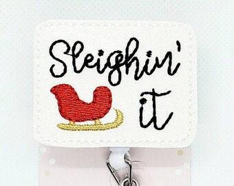 Christmas Badge Reel/Badge Holder/ID Holder/Badge Reel/Nurse Gift/Teacher Badge/Nurse Badge/Sleighin it/Funny Badge Reel/Funny Christmas