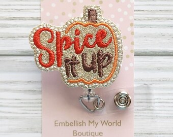 Fall Badge Reel/Badge Holder/ID Holder/Badge Reel/Nurse Badge/Nurse Gift/Retractable Badge/Spice it up/Pumpkin Spice/autumn/funny badge/