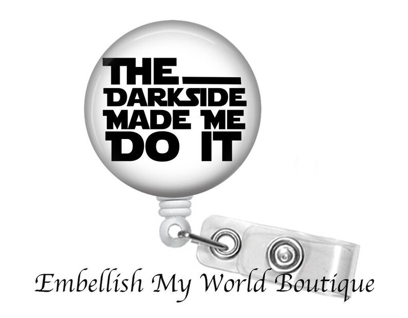 Funny Badge ReelSnarky badgeNurse badge reelBadge HolderID HolderBadge Reelretractable badgeDark Side badge reelNurse giftMen gift