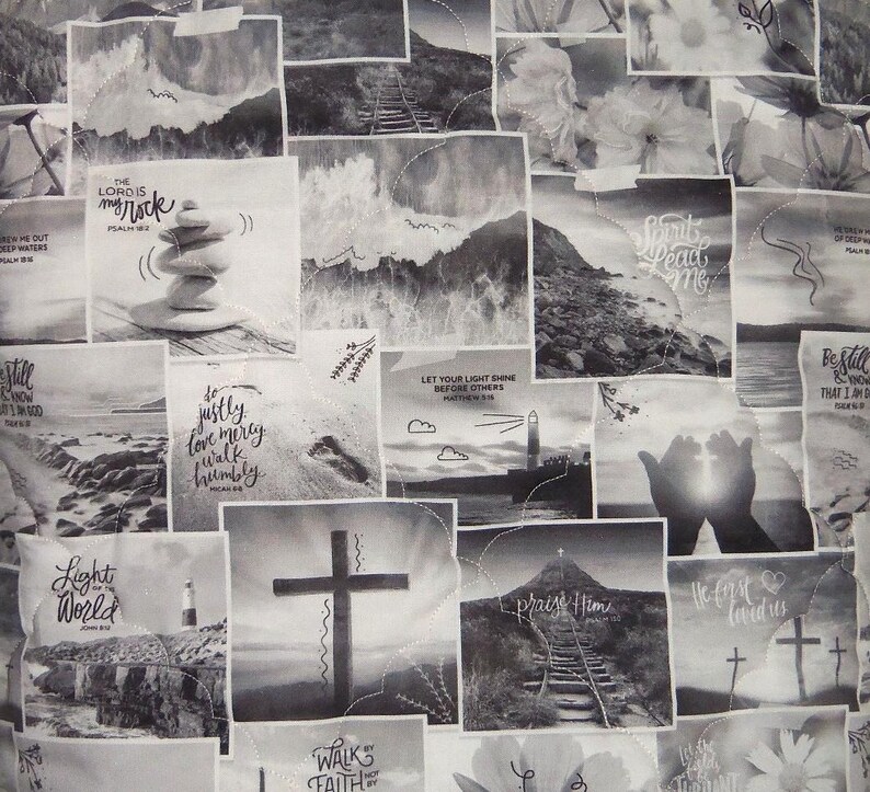 May include: A grayscale fabric featuring a collage of images with religious themes. The images include crosses, lighthouses, landscapes, and inspirational quotes. The fabric is a patchwork design with stitched details.
