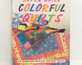 Quilt Book Super Quick Colorful Quilts Sewnsewsister