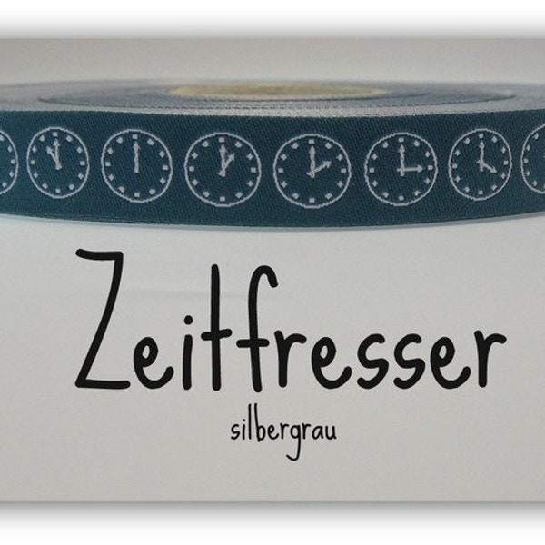 2 Meter WEBBAND "Zeitfresser" silbergrau (1,50 Euro/m)