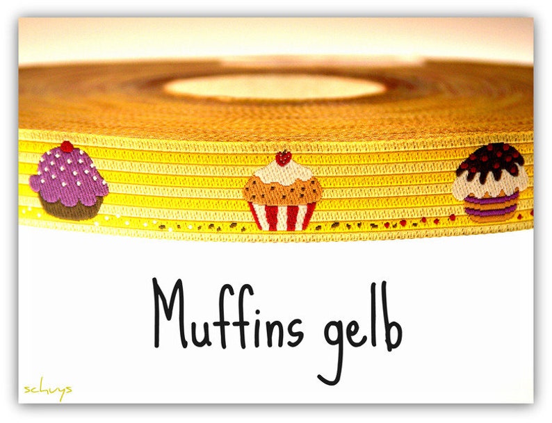 2 Meter Webband Muffins gelb 1,50 Euro/m Bild 1