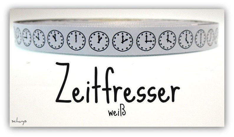 2 Meter WEBBAND Zeitfresser weiß 1,50 Euro/m Bild 1