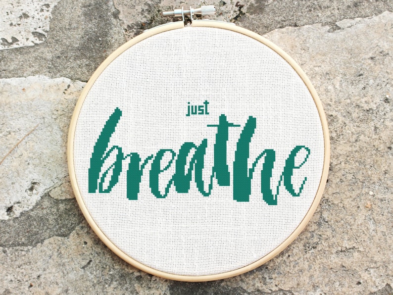 Just Breath Cross stitch pattern, inspirational quote, embroidery pattern, Pdf PATTERN ONLY Q001 image 1