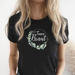 T-Shirt "Team Bride" or "Bride" black for JGA wedding bride eucalyptus wreath gold