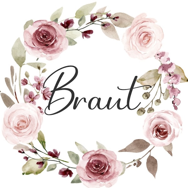 Bügelbild "Braut" für JGA Hochzeit Braut Blumenkranz alle Textilfarben