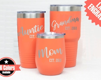 New Mom, established Design, Tumbler, mug, gift, Aunt, Grandma, Grandpa, Baby announcement, new parents, uncle, brother, sister T221