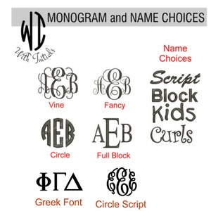 May include: A chart showing different monogram and name choices for embroidery. The choices include Vine, Fancy, Circle, Full Block, Greek Font, and Circle Script. The name choices include Script, Block, Kids, and Curls.