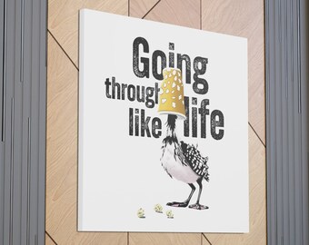 Becky Canvas Gallery Wrap: Going Through Life Like Becky