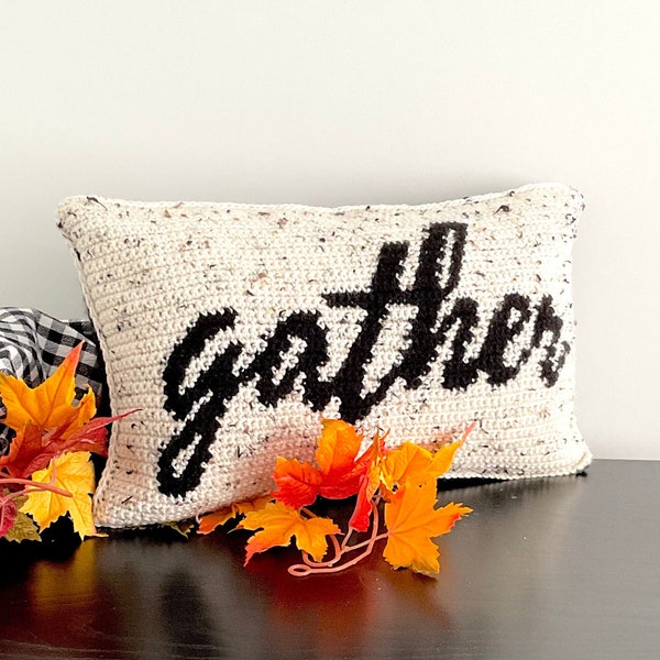 FALL Crochet Pillow Pattern GATHER Crochet Word Pillow Cushion DIY Fall Farmhouse Home Decor Thanksgiving Holiday Crochet Autumn Intarsia