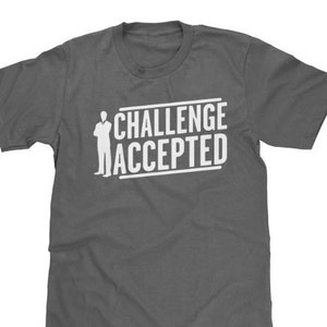 Barney Stinson Challenge Accepted T shirt How I met your Mother Funny