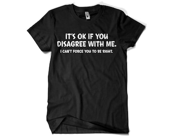 Camiseta divertida de troll de Internet: Está bien estar en desacuerdo