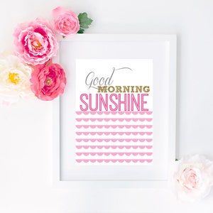 sunshine, good morning, printable, printable art, instant download, wall art, art, nursery, home decor, morning sunshine, pink