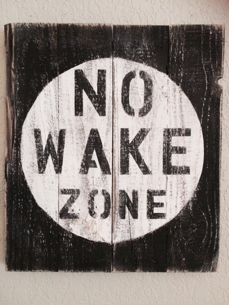 NO WAKE zone rustic sign baby nursery 16 x 13 Etsy