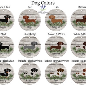 May include: A collection of twelve circular ornaments featuring illustrations of dachshunds in various colors and patterns. Each ornament displays a dog over a green pine branch graphic on a white wood background with a name and the year 2019 printed below.