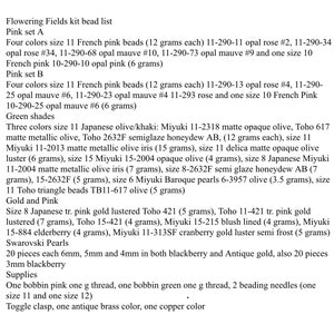 May include: A beading kit for jewelry making with a list of beads, colors, and sizes. The kit includes French pink beads, opal rose beads, opal mauve beads, Japanese olive beads, and Toho beads. The kit also includes supplies such as bobbins, needles, and a toggle clasp.