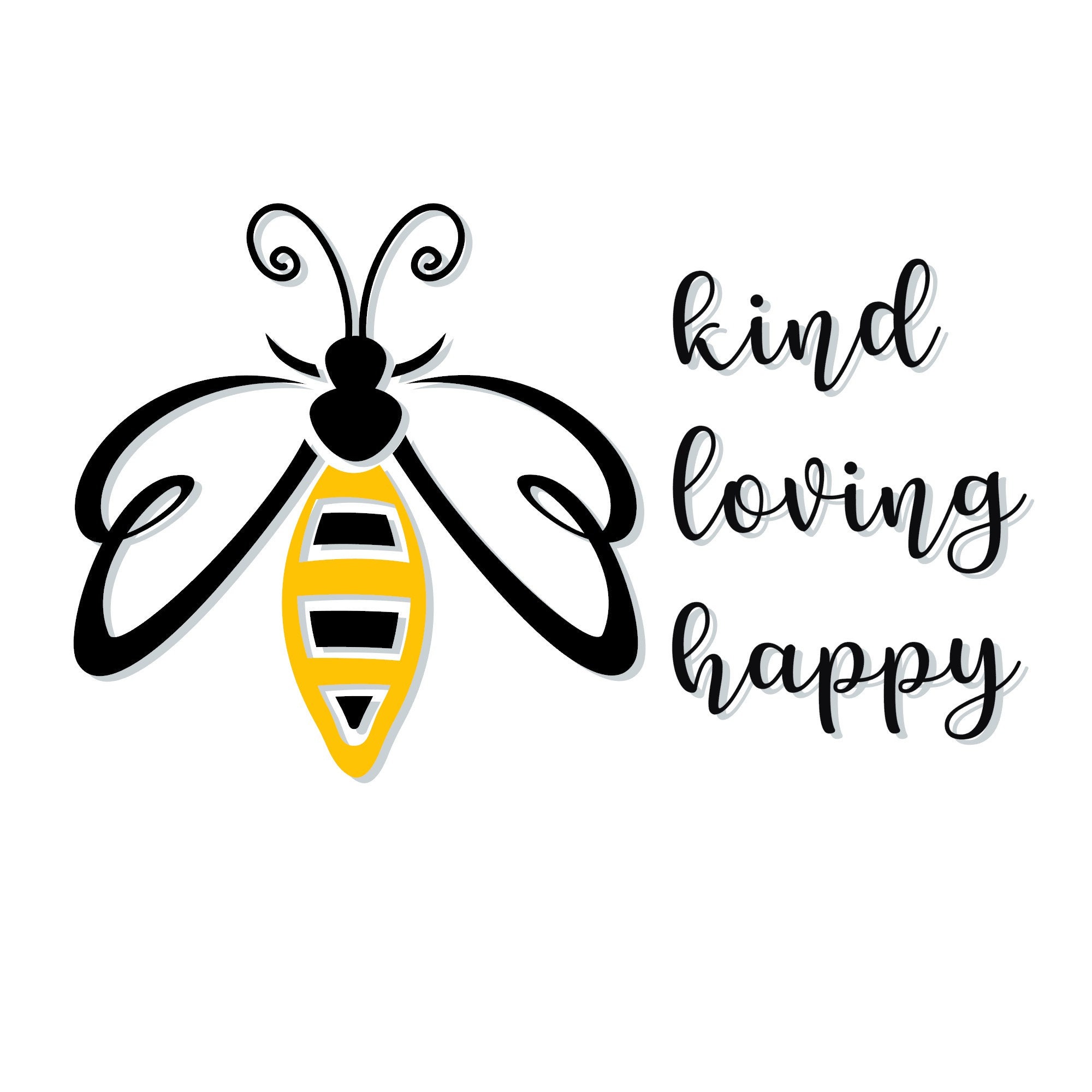 Download Bee Kind/Loving/Happy SVG Download/Sign/Humor/Shirt/Pillow ...