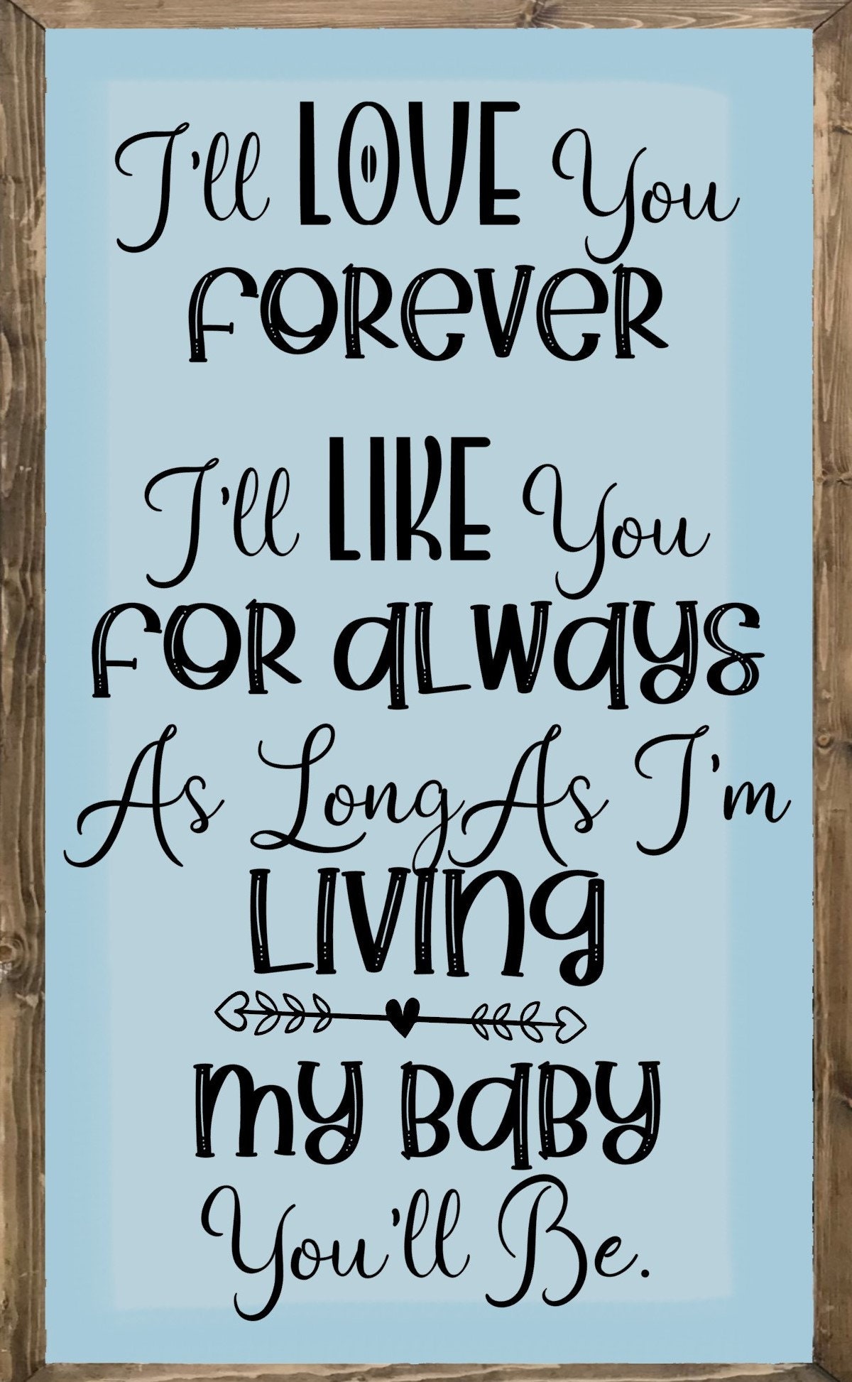 Download I'll Love You Forever SVG Download/Tote/Farmhouse/Nursery ...