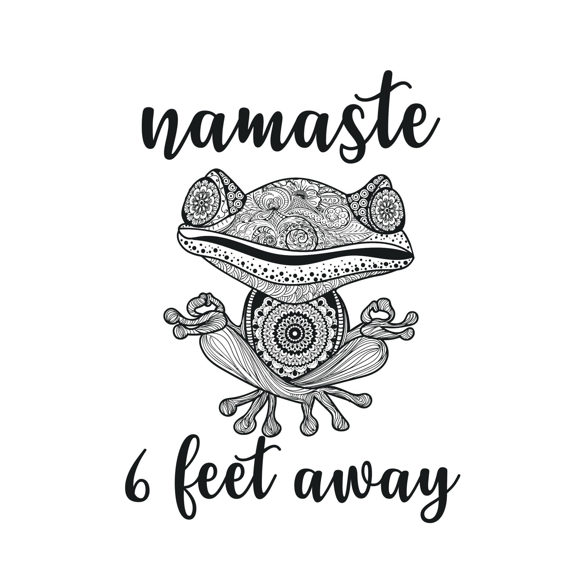 Download Namaste Social Distancing Svg Cricuit Silhouette Yoga Mandala Vinyl Iron On Tote Shirt Mug Quarantine Zentangle Meditation Sublimation PSD Mockup Templates