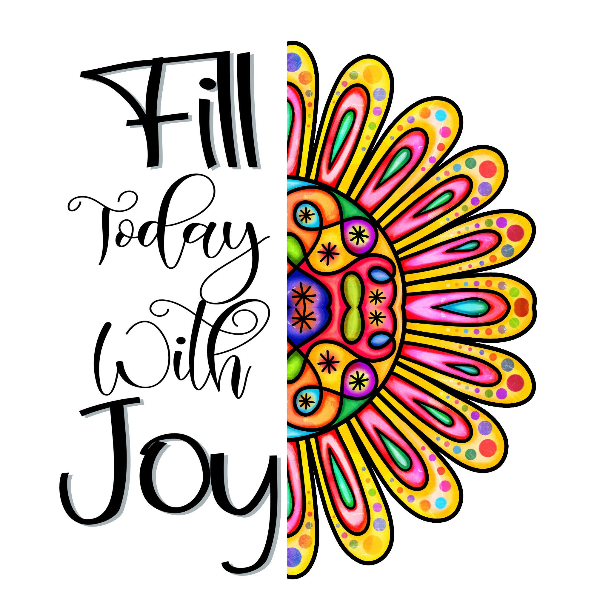 Download Fill Today With Joy SVG Download/Tote/Farmhouse ...