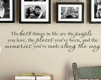 Custom Wall Decal - Custom Vinyl Wall Quote - Vinyl Wall Decals - Quote The Best Things in Life