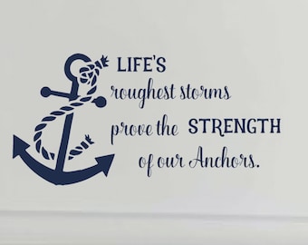 Life's roughest storm Wall Decal - Anchor Vinyl Lettering - Bedroom Anchor Vinyl Wall Decor - Wedding Decal Gift