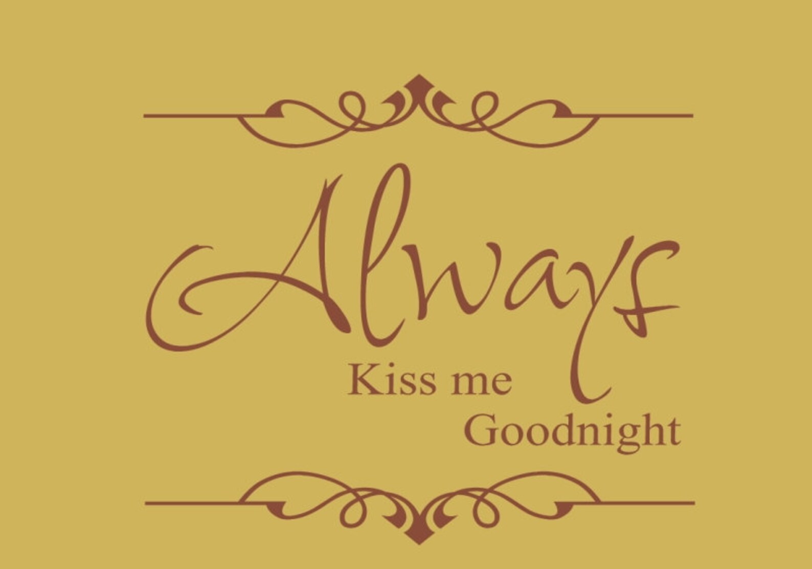 Always Kiss Me Goodnight Wall Decal Bedroom Wall Decal Etsy