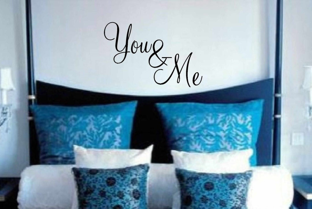 You & Me Wall Decal Vinyl Wall Quote Wall Vinyls Decals Art Bedroom