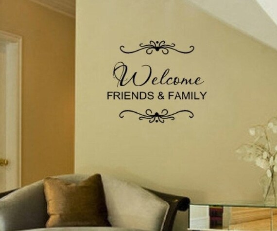 Welcome Wall Decal Friends Family Decor - Welcome Wall Decal Welcome Wall Decal Friends Family Decor - Welcome Wall Decal