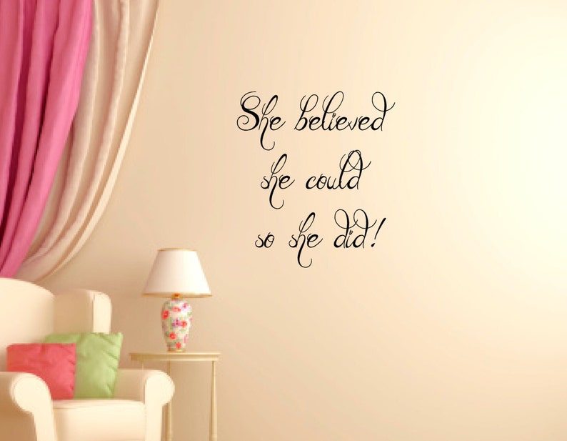 She Believed She Could Wall Decal Quote Bedroom Teen Girl Wall Decal Wall Decal Vinyl Lettering