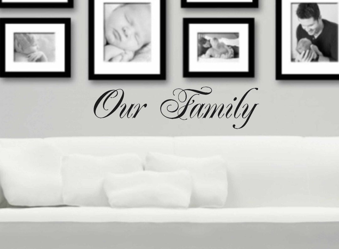 Our Family Wall Decal Vinyl Wall Decor Entryway Decal Wall Vinyls