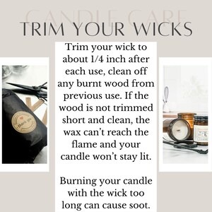 May include: Image with text: "CANDLE CARE TRIM YOUR WICKS". Instructions on trimming candle wicks to 1/4 inch after each use. Includes images of candles, scissors, and a wrapped candle.