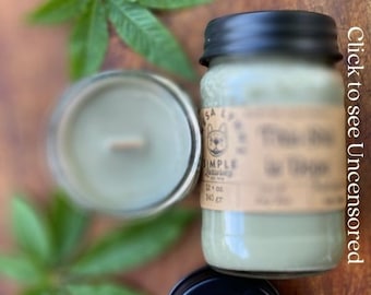 This Shit is Dope, cannabis scented,  soy candle, hemp scented, weed, smoke candle, green candle, Marijuana candle, funny candle