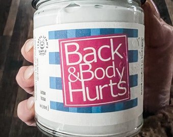 Back and Body Hurts, non-medicated herbal massage cream, Magnesium, Lavender, Self Care Cream, Glass container