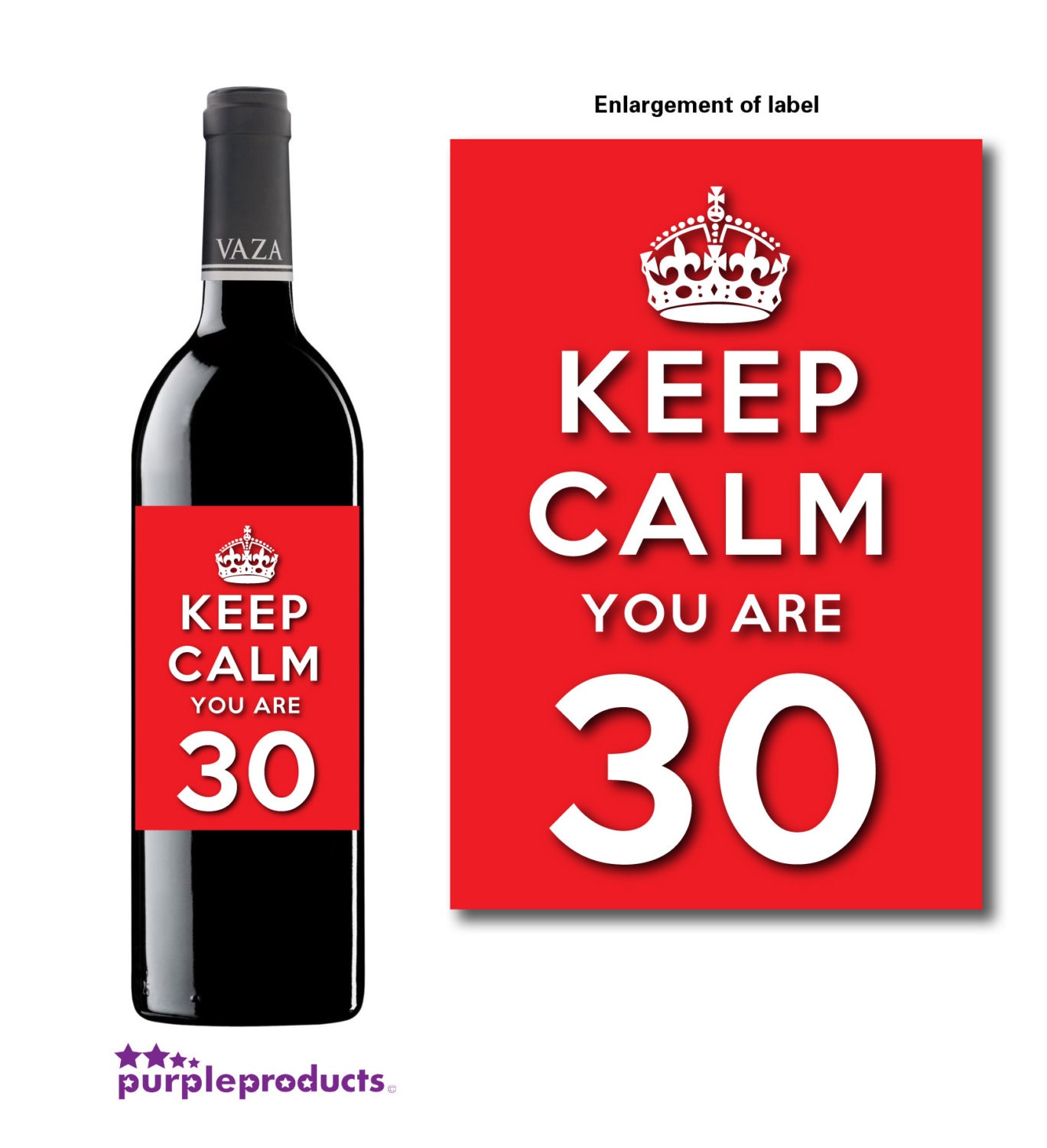Keep Calm Pink You Are 30 Happy 30th Birthday Wine bottle label Celebration Gift for Women and Men. 