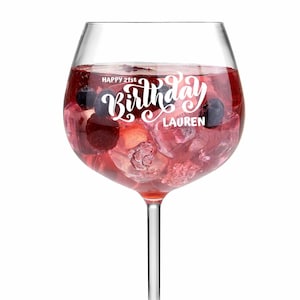Personalised Gin Glasses, Engraved Large Gin Balloon Glass 21st 30th Birthday Gift - G&T - Gin and Tonic Glass - Happy Birthday Gift
