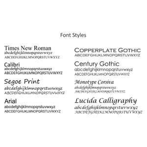 May include: A white background with black text listing different font styles. The font styles include Times New Roman, Calibri, Segoe Print, Arial, Copperplate Gothic, Century Gothic, Monotype Corsiva, and Lucida Calligraphy. Each font style is displayed with a lowercase and uppercase alphabet.