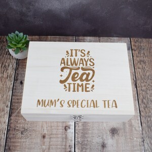 Personalised Engraved Tea Storage Box Perfect Custom Gift For Tea Lovers, Bespoke Tea Boxes, Engraved Tea Caddy Tea Storage Box Tea Time image 4