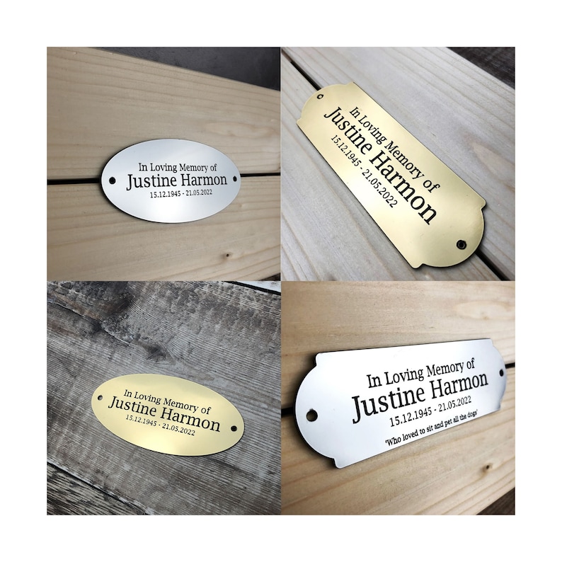 May include: Four different memorial plaques with the text "In Loving Memory of Justine Harmon 15.12.1945 - 21.05.2022" on them. Two of the plaques are gold and two are silver. One of the silver plaques has the additional text "Who loved to sit and pet all the dogs".