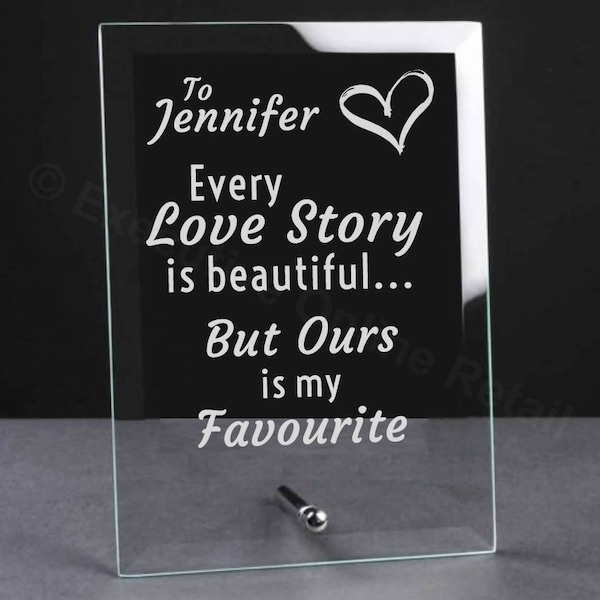 Personalised 'Every Love Story' Glass Plaque - Birthday, Valentines Love Gift, Couples Gifts, Anniversary Gifts, Glass Wedding Gifts