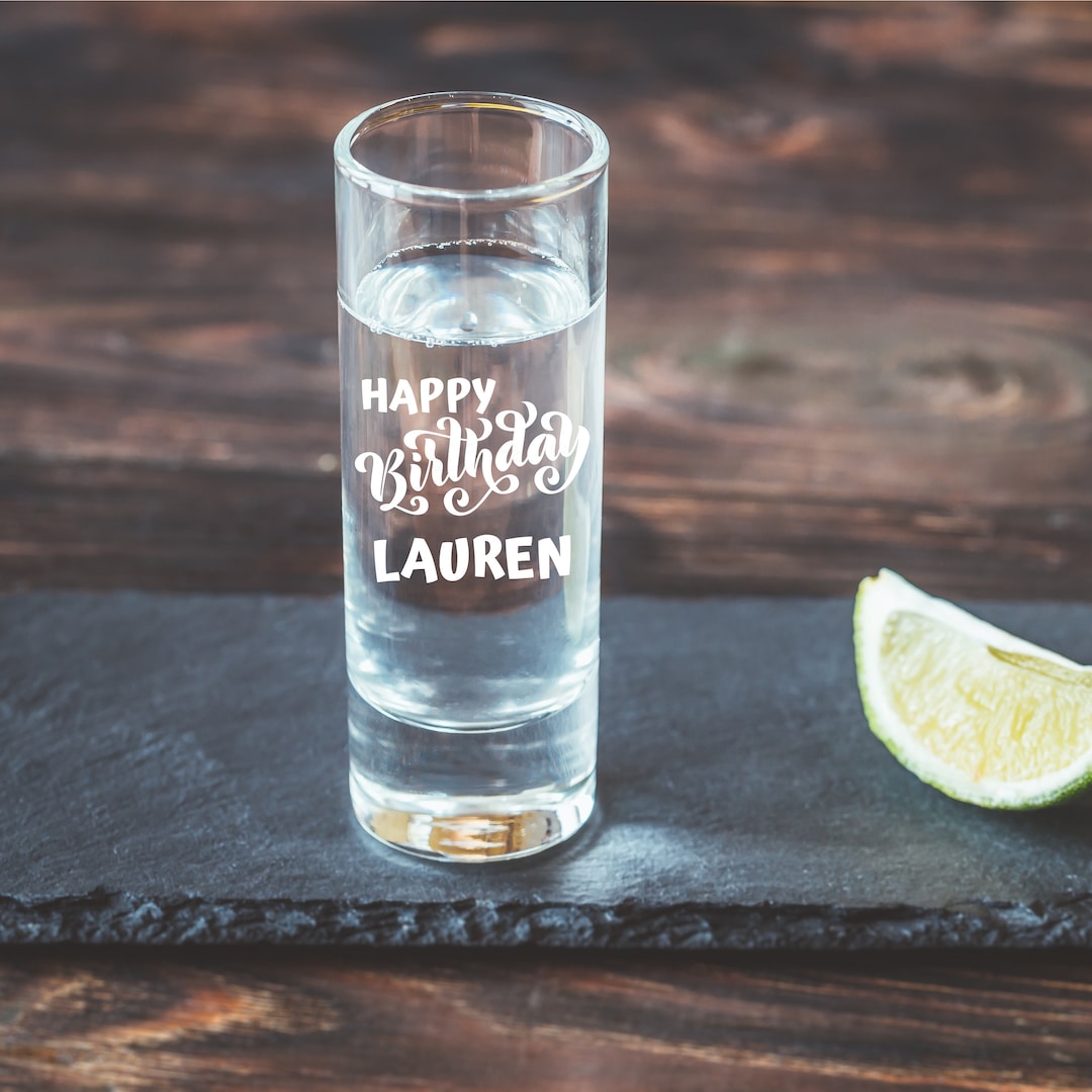 Engraved Shot Glass, Birthday Shot Glass, Tall Shot Glasses, Happy Birthday Shot Glass, Birthday
